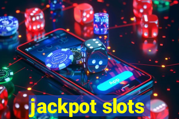 jackpot slots