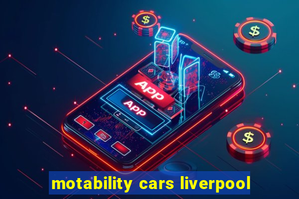 motability cars liverpool