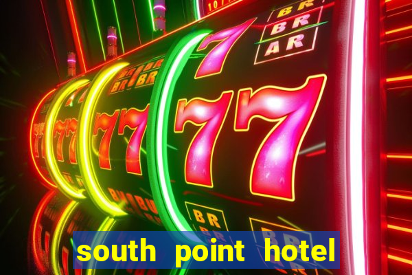 south point hotel casino and spa in las vegas