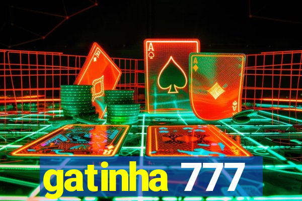 gatinha 777