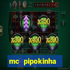 mc pipokinha privacy video