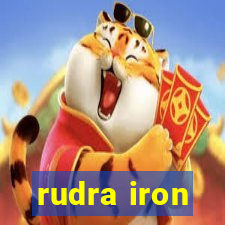 rudra iron