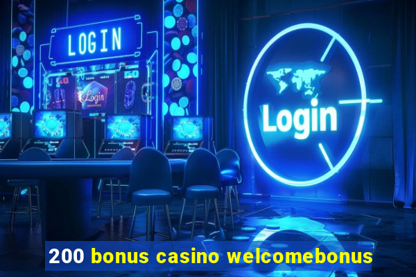 200 bonus casino welcomebonus