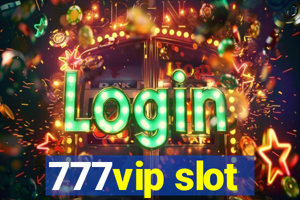 777vip slot