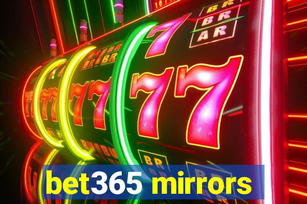 bet365 mirrors