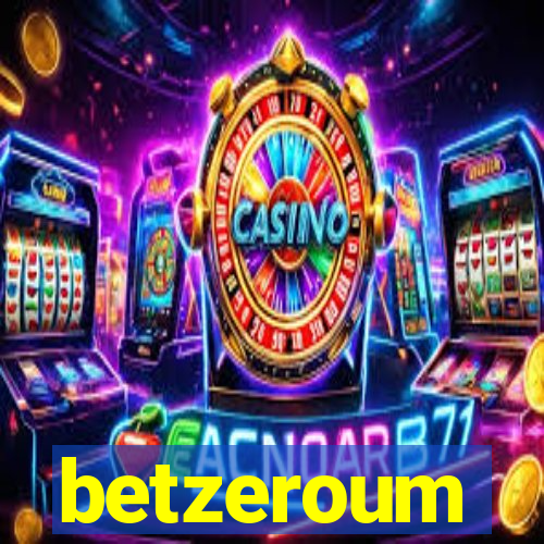 betzeroum