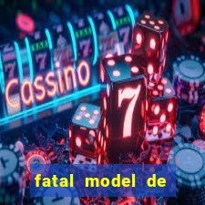 fatal model de porto alegre