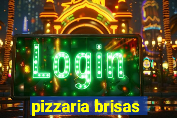 pizzaria brisas