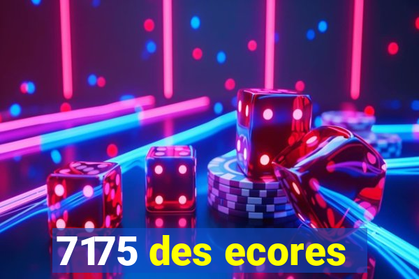 7175 des ecores