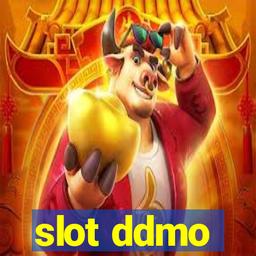 slot ddmo