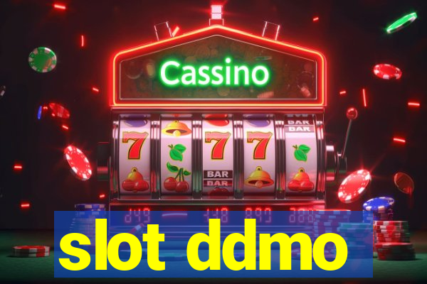 slot ddmo