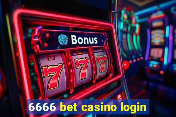 6666 bet casino login