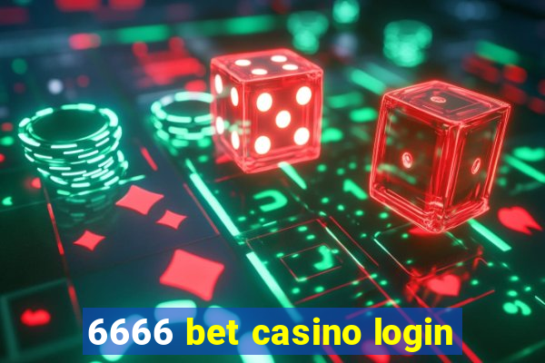 6666 bet casino login