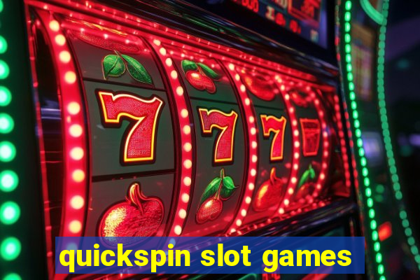 quickspin slot games