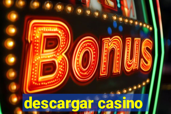 descargar casino