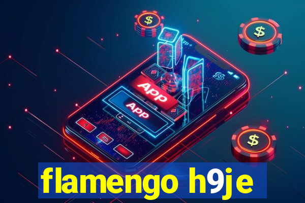 flamengo h9je