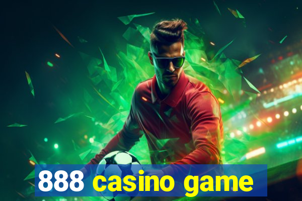 888 casino game