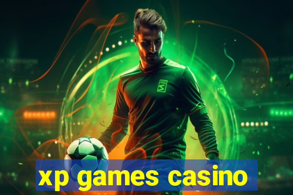 xp games casino