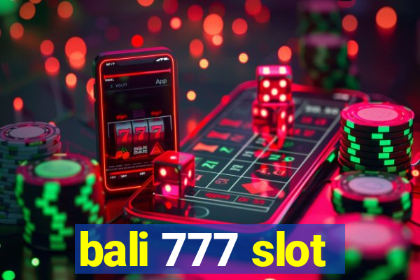 bali 777 slot