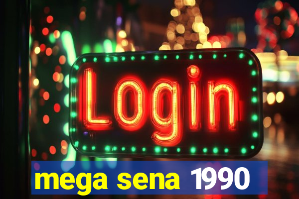 mega sena 1990