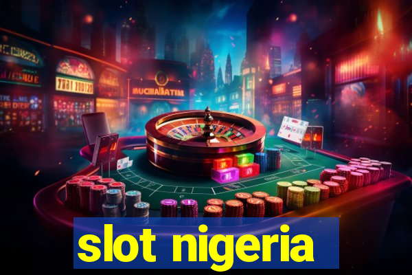 slot nigeria