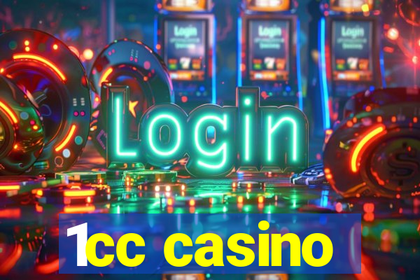 1cc casino