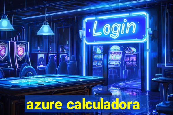 azure calculadora