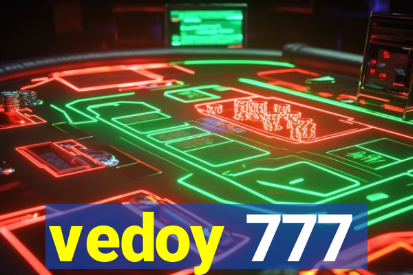 vedoy 777