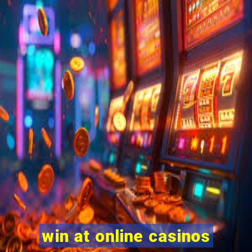 win at online casinos