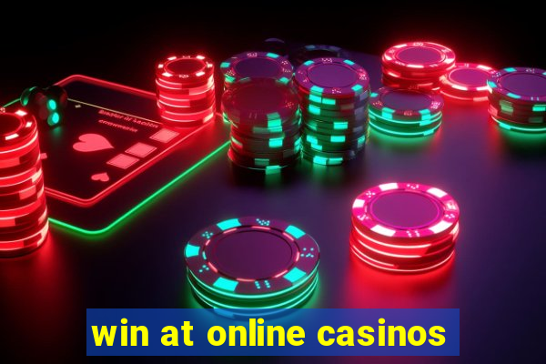 win at online casinos