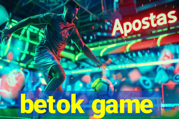 betok game