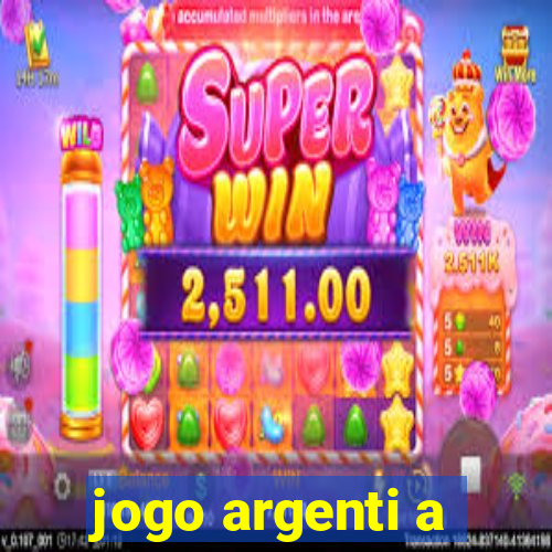 jogo argenti a