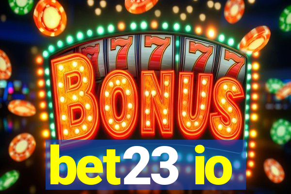 bet23 io