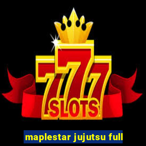 maplestar jujutsu full