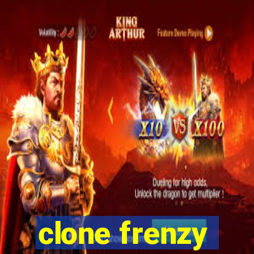 clone frenzy