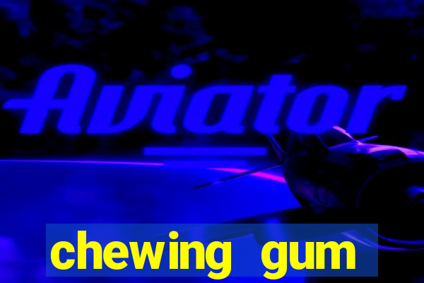 chewing gum assistir online