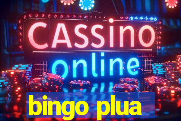 bingo plua