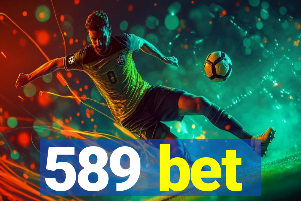 589 bet