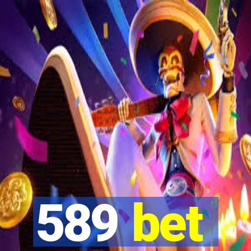 589 bet