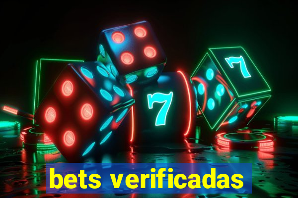 bets verificadas