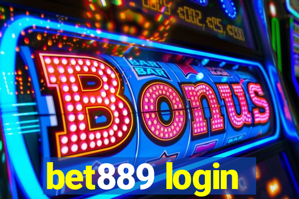 bet889 login