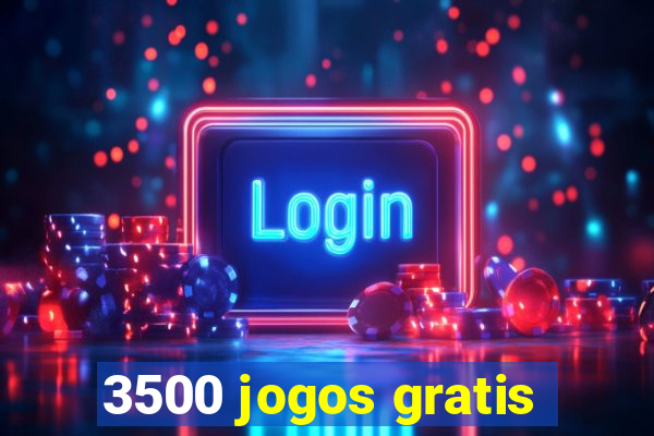 3500 jogos gratis