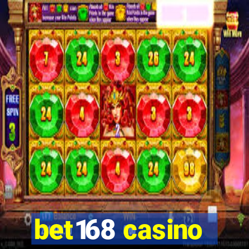 bet168 casino