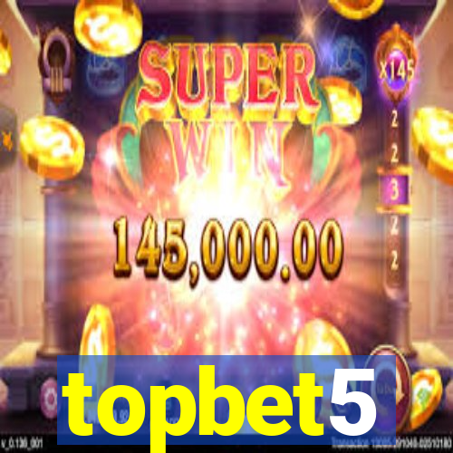 topbet5