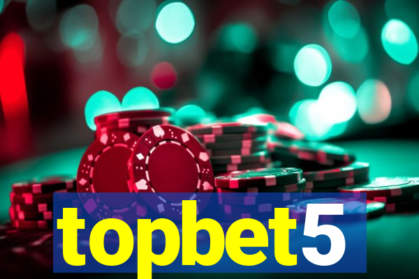 topbet5