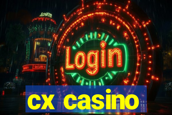 cx casino