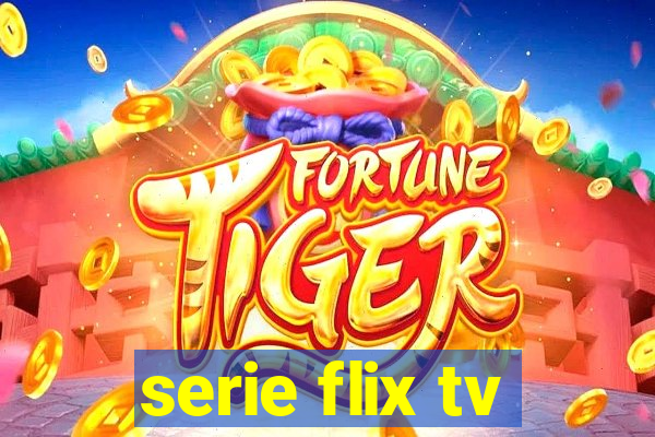 serie flix tv