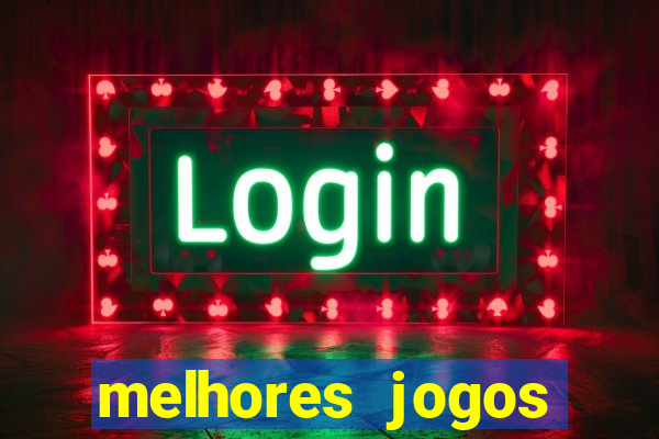 melhores jogos atualmente para android