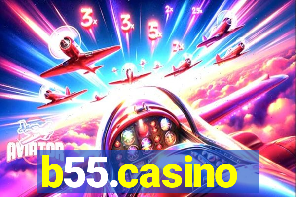 b55.casino