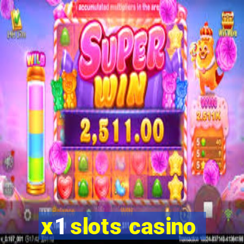 x1 slots casino